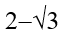 The value of tan 75° – cot 75° is equal to