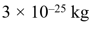 The mass of a molecule of water is