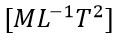 The dimensional formula of stress is