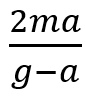 A balloon with mass m is descending down with an acceleration a (where a < g). How much mass should be removed from it so that it starts moving up with an acceleration a ?