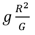 What will be the formula of the mass in terms of g, Rand G (R=radius of earth)