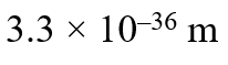 The de-Broglie wavelength of a particle with mass 1 kg and velocity 100 m/s is