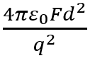 Two positive ions, each carrying a charge q, are separated by a distance d. If F is the force of repulsion between the ions, the number of electrons missing from each ion will be (e being the charge of an electron)