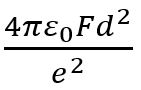 Two positive ions, each carrying a charge q, are separated by a distance d. If F is the force of repulsion between the ions, the number of electrons missing from each ion will be (e being the charge of an electron)