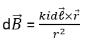 The vector form of Biot-Savart law is –