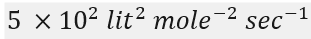 For the third order reaction, 3A → products, with 0.1 M as the initial concentration of A, t1/2 is 8 hr 20 minute. The rate constant of the reaction is