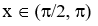 Function f(x) = log sin x is monotonic increasing when -