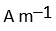 Units of pole strength of a magnet are -