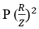 A resistance 'R' draws power 'P' when connected to an AC source. If an inductance is now placed in series with the resistance, such that the impedance of the circuit becomes 'Z', the power drawn will be
