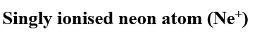 For which one of the following, Bohr model is not valid?