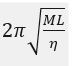 A highly rigid cubical block A of small mass M and side L is fixed rigidly onto another cubical block of same dimensions and low modulus of rigidity η such that the lower face of A completely covers the upper face of B. The lower face of B is rigidly held on a horizontal surface. A small force F is applied perpendicular to one of the sides faces of A. After the force is withdrawn, block A executes small oscillations, the time period of which is given by