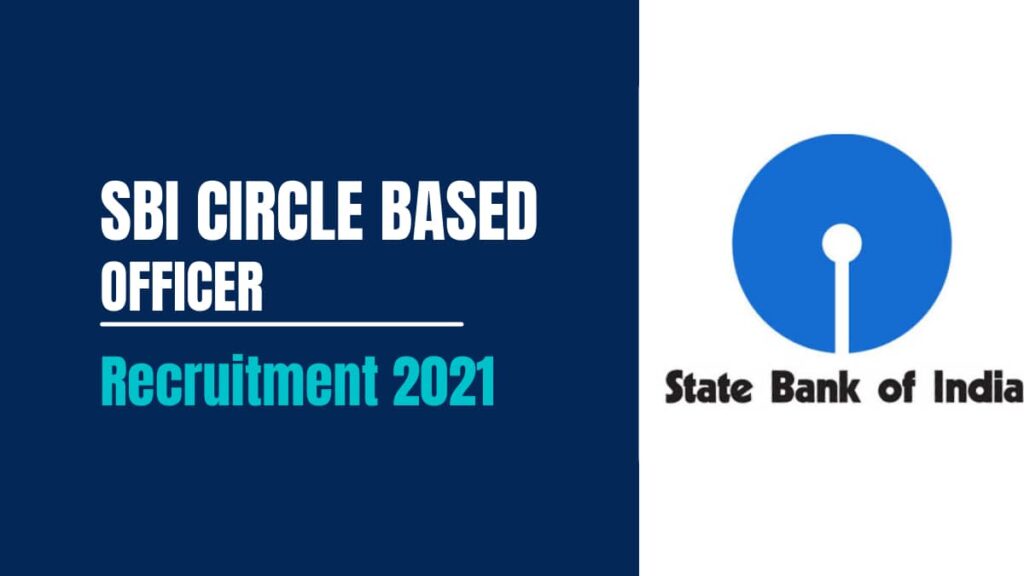 SBI Circle Based Officer CBO Recruitment 2021