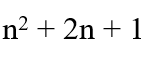 Which of the following integers is the square of an integer for every integer n?