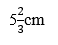 PQ is chord of length 8 cm of a circle of radius 5 cm. The tangents at P and Q intersect at a point T. The length of TP is: