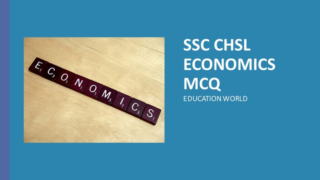 SSC CHSL Economics MCQ
