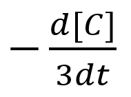 For the reaction, 2A + B → 3C + D, which of the following does not express the reaction rate?